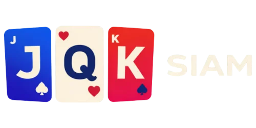 JQK SIAM ทางเข้าเว็บตรง คาสิโน สล็อต ฝากถอนออโต้